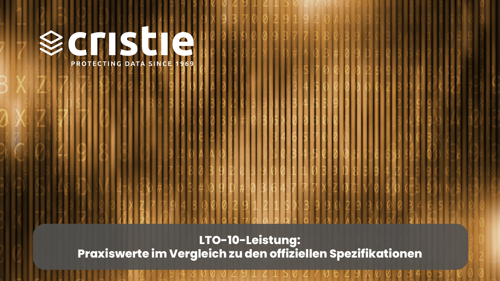 LTO-10-Leistung: Praxiswerte im Vergleich zu offiziellen Spezifikationen | Cristie Data